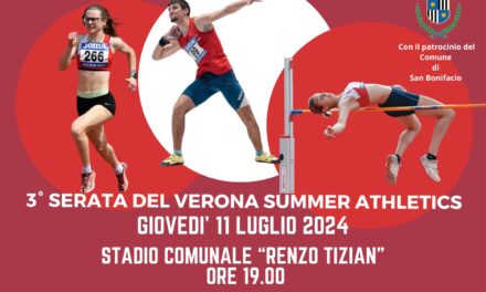 Questa sera al “Renzo Tizian” di San Bonifacio 3° serata del Verona Summer Athletics