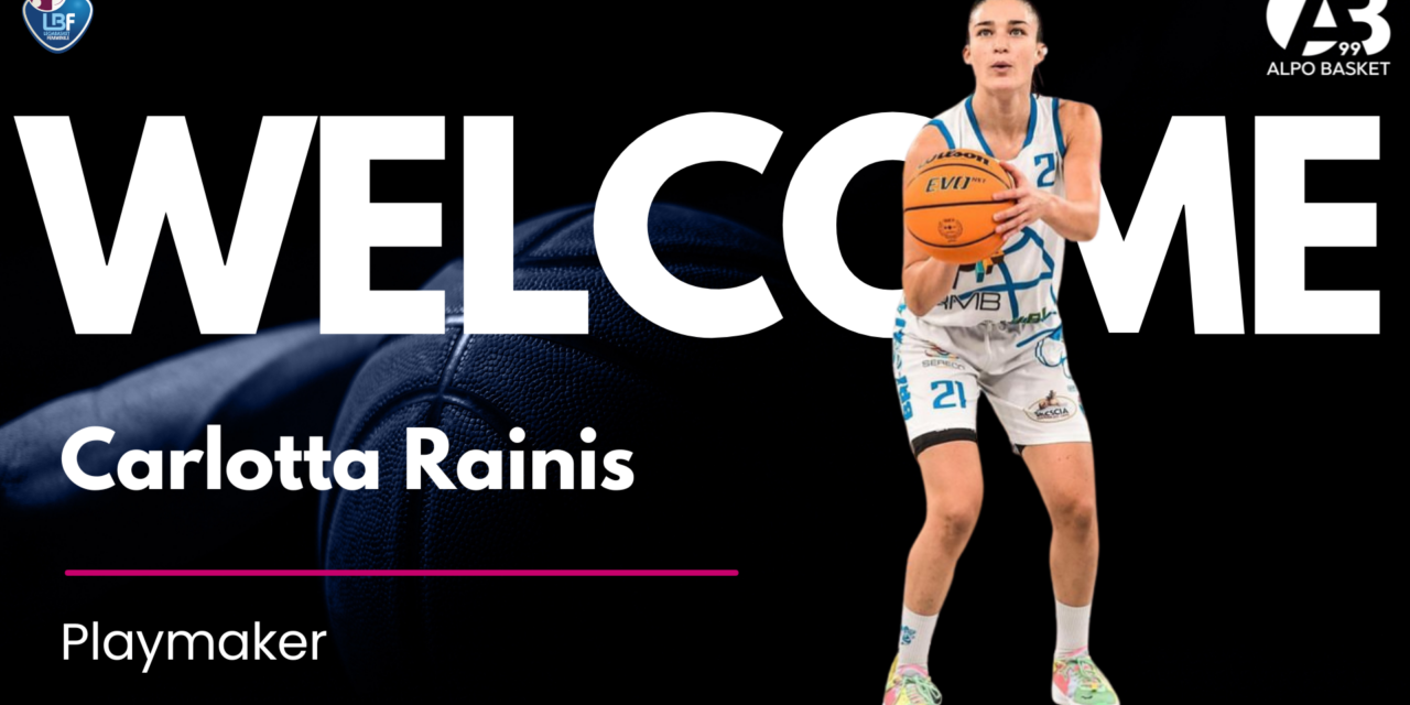 Alpo Basket 99, arriva la play friulana Carlotta Rainis