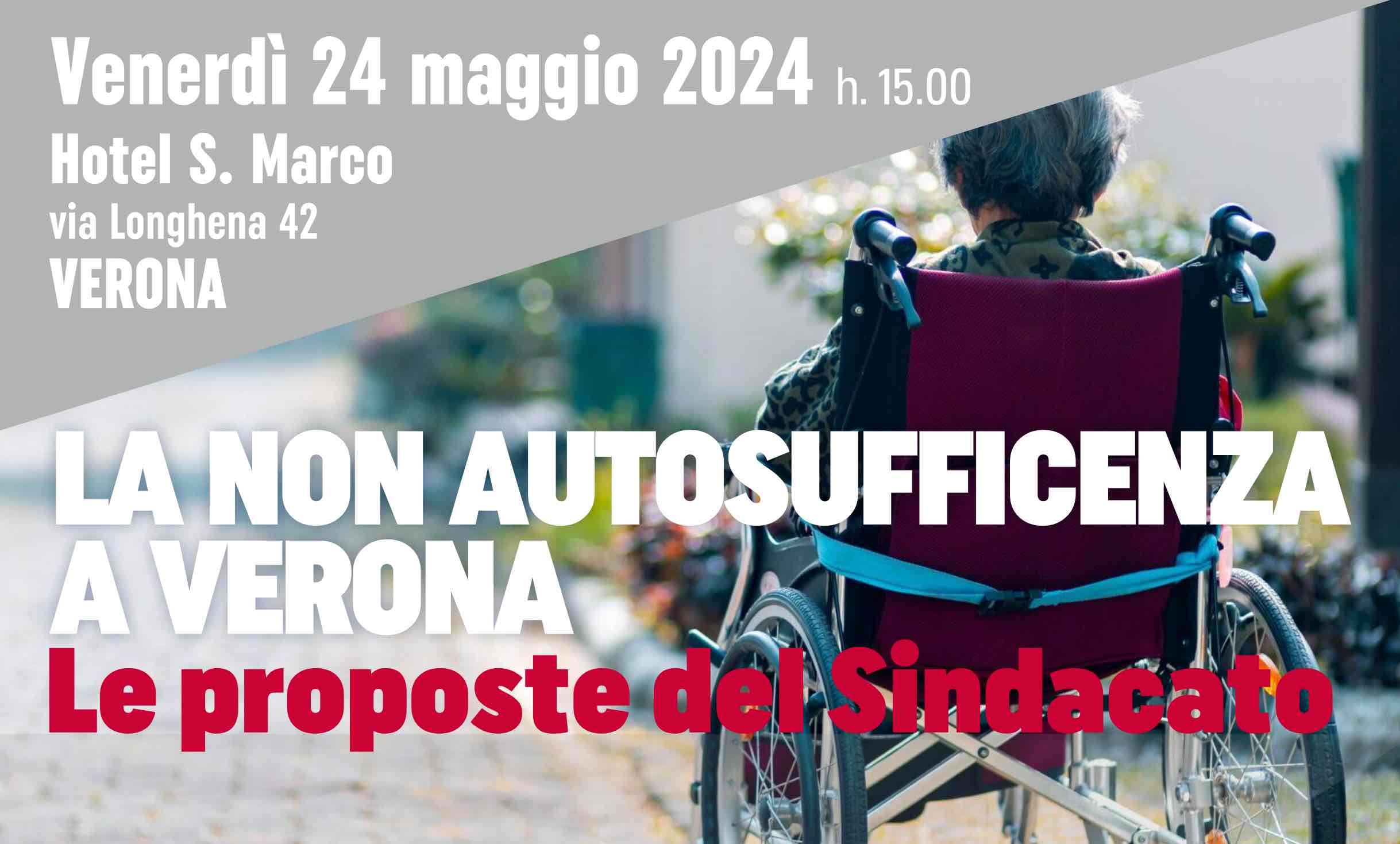 Non Autosufficienza. Convegno unitario con le proposte del Sindacato