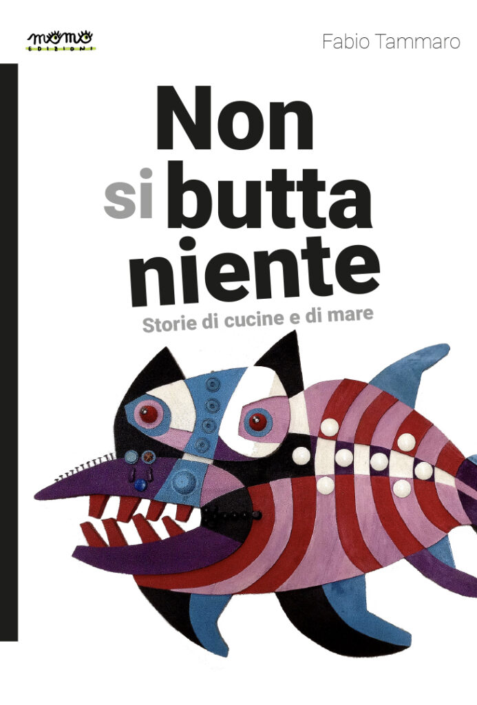 Copertina del libro Non si butta ni ente. Storie di cucine e di mare