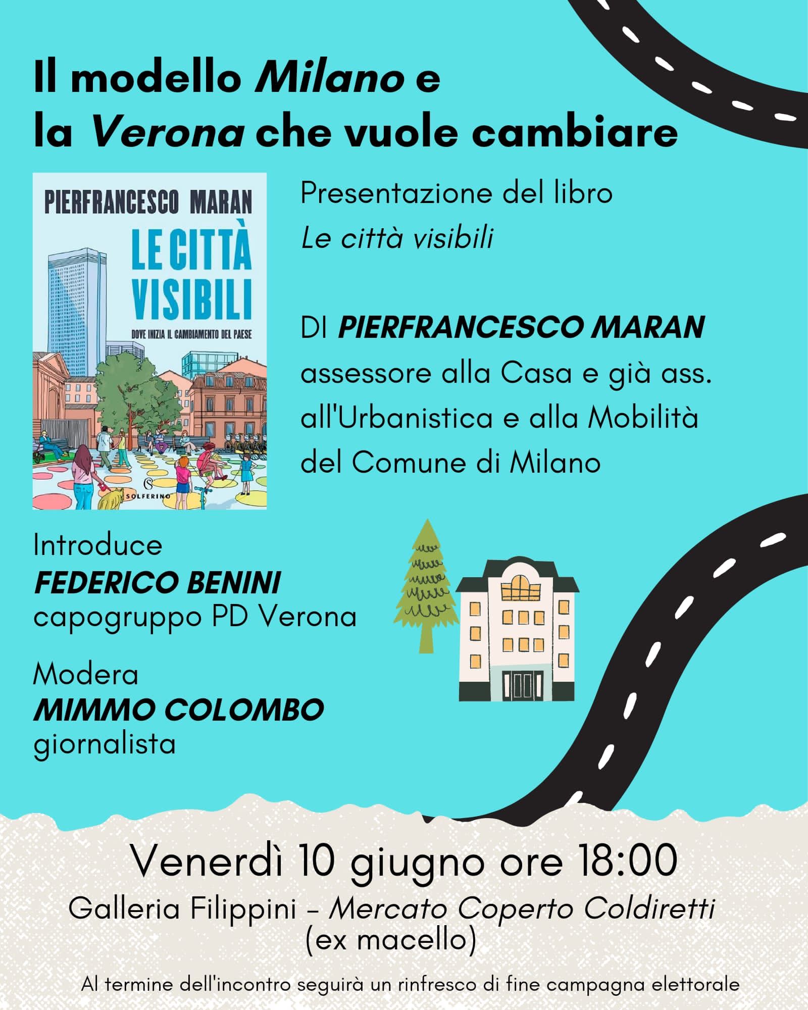 Le città visibili, Verona prende a modello Milano: incontro con Pierfrancesco Maran