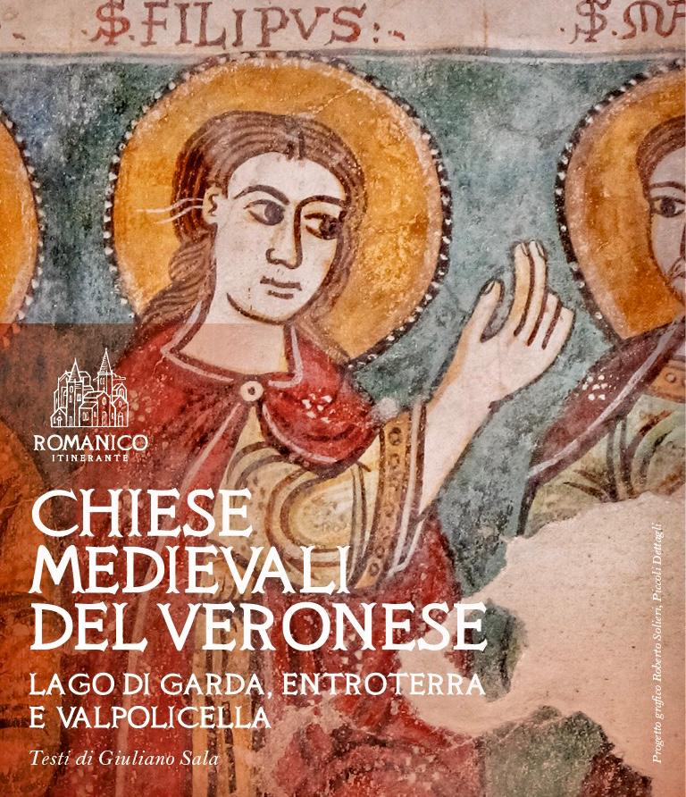 Le chiese medievali del Veronese. Un patrimonio da riscoprire