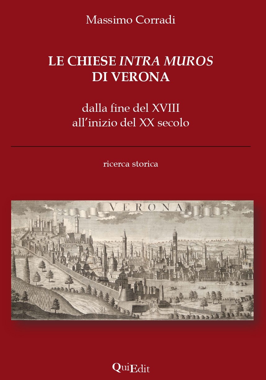 La storia di Verona attraverso le sue 176 Chiese cittadine