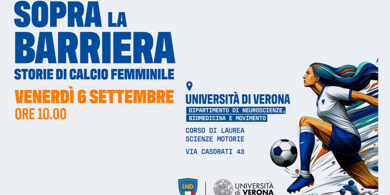 Con la Virtus Verona si racconta il calcio femminile con il progetto “Sopra la barriera”