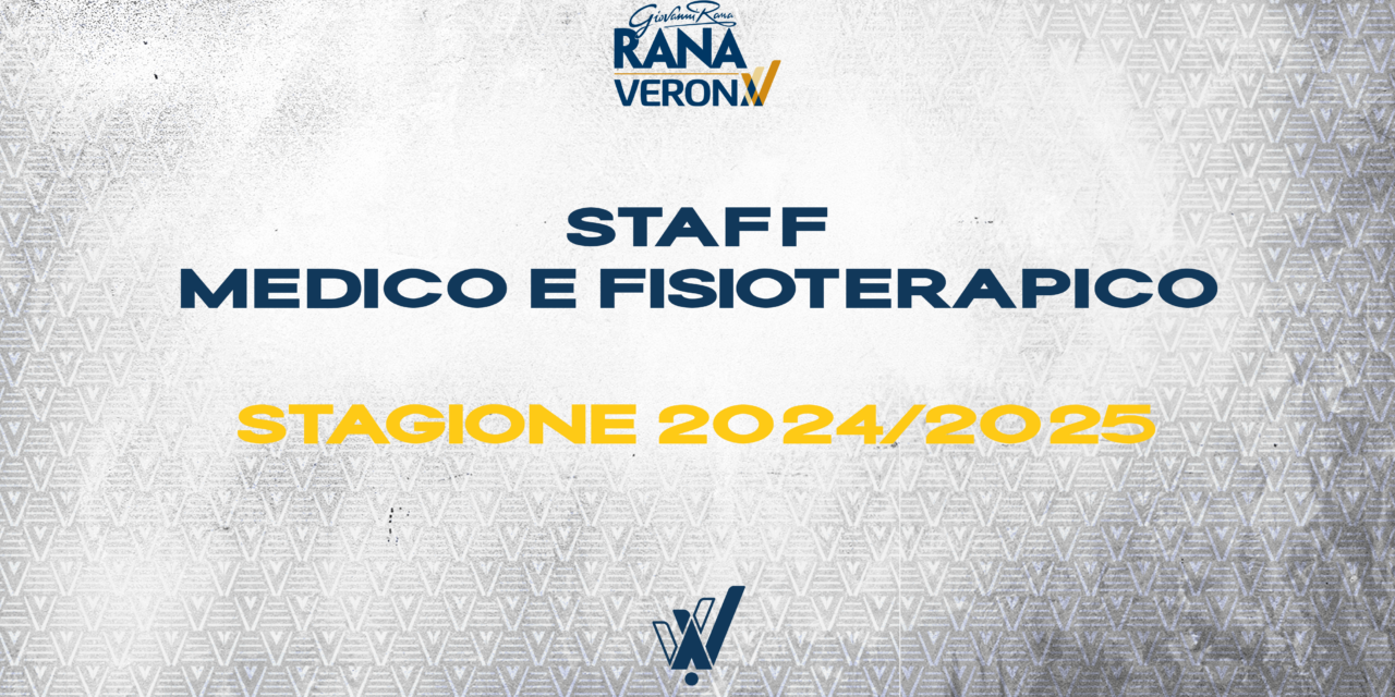 Rana Verona, ufficiale il nuovo staff medico per la stagione 2024/2025