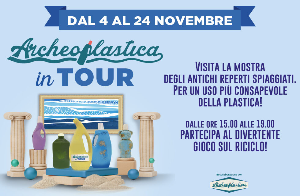 ARCHEOPLASTICA IN TOUR al centro commerciale la Grande Mela