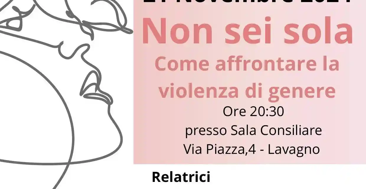 Non sei sola. Lavagno contro la violenza di genere.