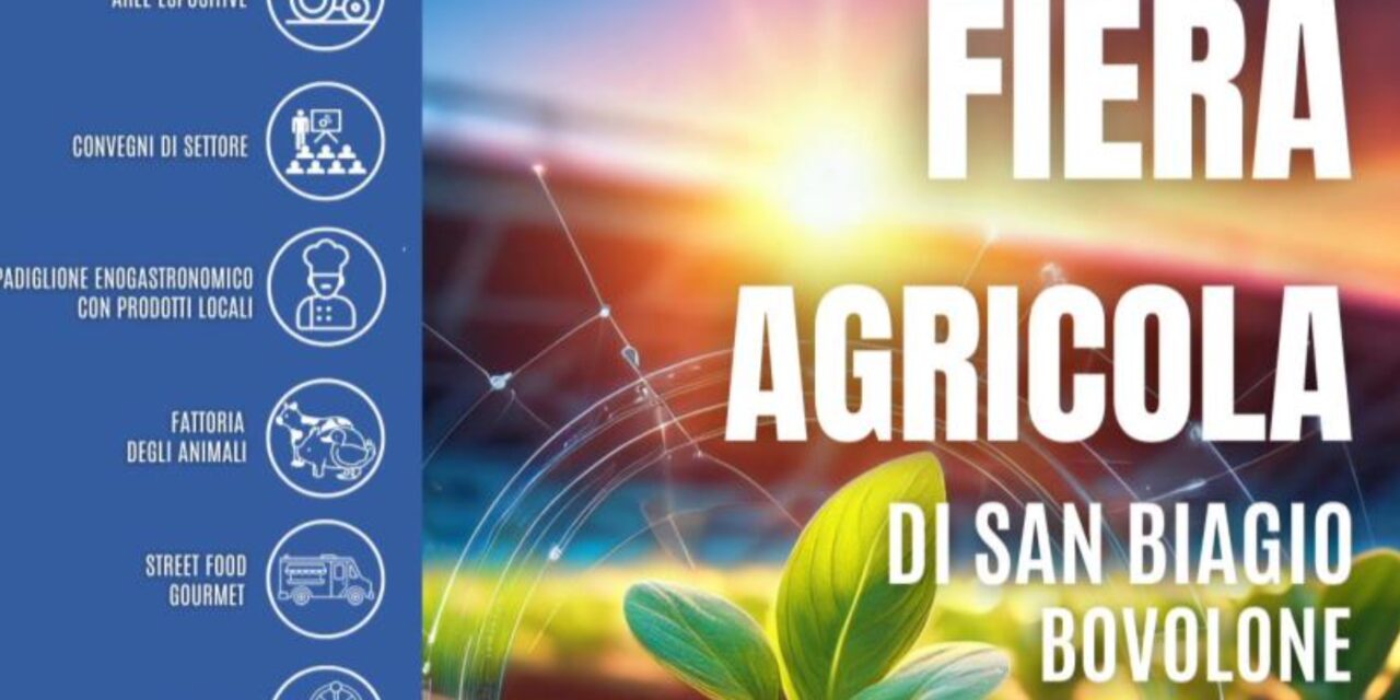 Fiera Agricola di San Biagio 2025: tradizione e innovazione a Bovolone